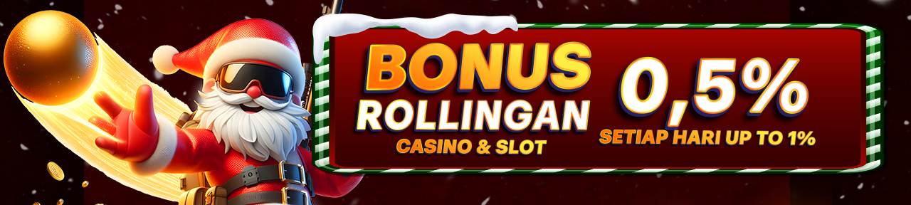 BONUS ROLLINGAN SETIAP HARI